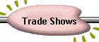 Trade Shows